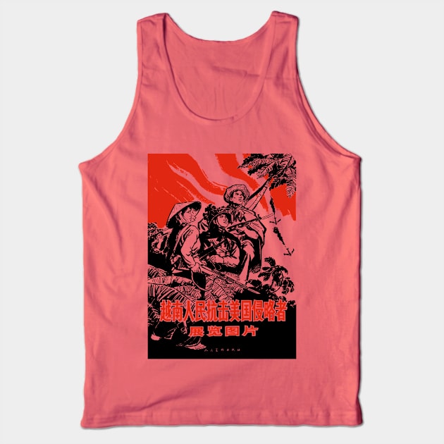 Vietnamese People Resist The American Aggressor - Vietnam War, Socialist, Propaganda, Historical Tank Top by SpaceDogLaika